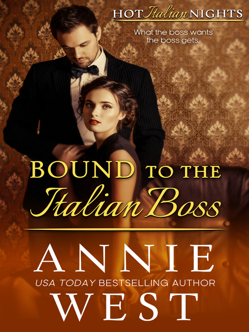 Title details for Bound to the Italian Boss by Annie West - Available